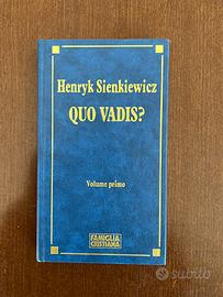 QUO VADIS? Vol. primo. Henryk Sienkiewicz.