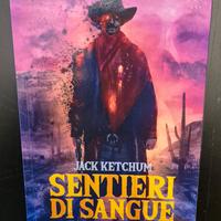 Sentieri di sangue - Jack Ketchum 