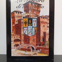 La Ferrara di un tempo con tempere di C. Zavarini