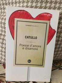 Catullo Poesie d'amore e disamore