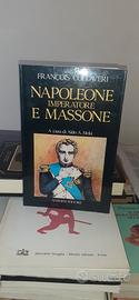 NAPOLEONE IMPERATORE E MASSONE 