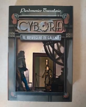 Baccalario - Cyboria - Il risveglio di Galeno