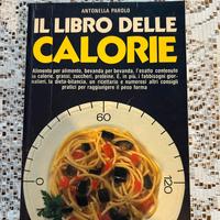 Il libro delle calorie. Antonella Parolo. 1991
