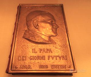 “Il Papa dei giorni futuri” Dino Editori