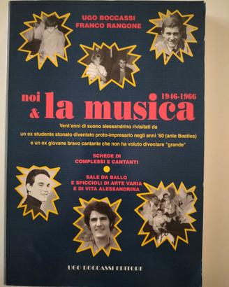 noi & la musica 1946 - 1966