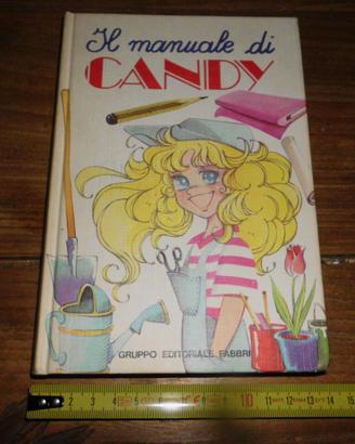 IL MANUALE DI CANDY  PRIMA EDIZIONE FABBRI  1982