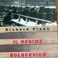 Il regime Bolscevico. Dal terrore rosso alla morte