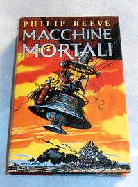 Philip Reeve MACCHINE MORTALI Mondadori 2004