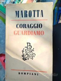 Coraggio Guardiamo di Marotta