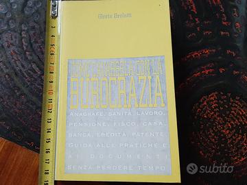 Libro Come cavarsela con la burocrazia 1994