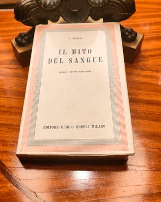 Il Mito del sangue. Julius Evola. Ulrico Hoep