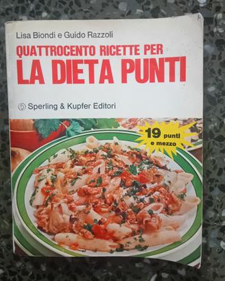 Libro "Quattrocento ricette per la dieta punti"