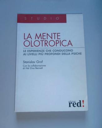 La mente olotropica + Psicologia del futuro