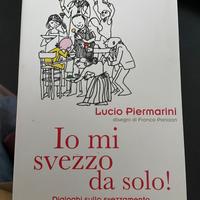 Libro io mi svezzo da solo di Lucio Piermarini