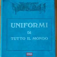Uniformi di tutto il mondo Storia Illustrata