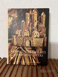 Arte e cultura d’Asti attraverso i secoli