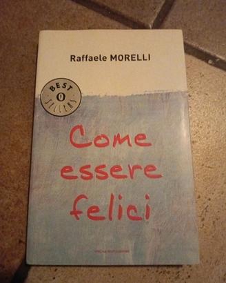 Come essere felici