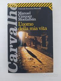L'uomo della mia vita - Manuel Vázquez Montalbán