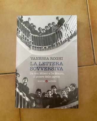 La lettera sovversiva. Da don Milani a De Mauro