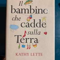 KATHY LETTE Il bambino che cadde sulla terra