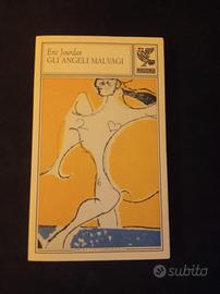 GLI  ANGELI  MALVAGI  (GUANDA  EDITORE) 1^ED. 1990