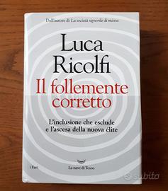 Il follemente corretto