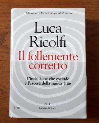 Il follemente corretto
