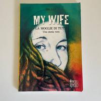 Libro "My Wife, La moglie di tutti – Sis Lav"