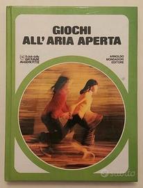 Giochi all’aria aperta Ed.Arnoldo Mondadori, 1976