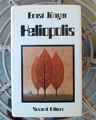 Heliopolis Ernst Junger Rusconi ed. 1° ed. 1972