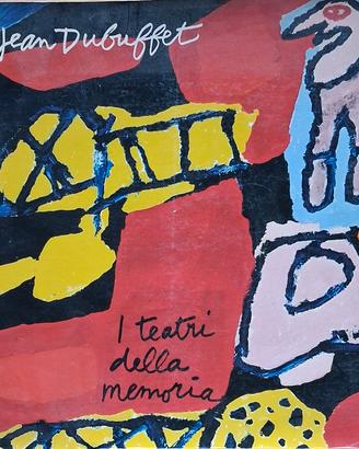 catalogo d'arte J. DUBUFFET I TEATRI DELLA 