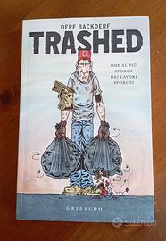 Trashed – Ode al più sporco dei lavori sporchi.