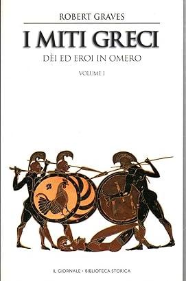 I MITI GRECI Robert Graves vol.l e ll