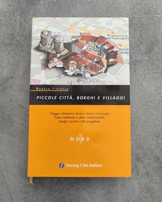 Libro volume 1 “Piccole Città, Borghi e Villaggi”