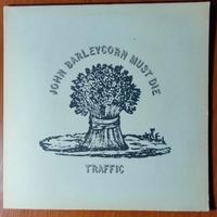TRAFFIC - John Barleycorn Must Die