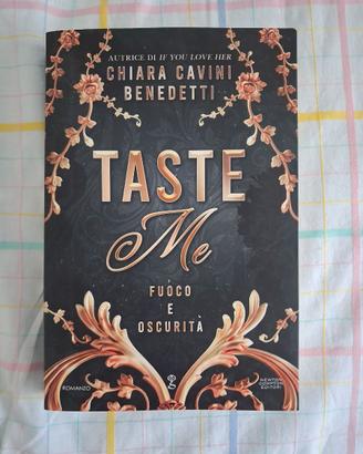 Taste Me: Fuoco E Oscurità - Chiara C. Benedetti