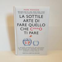 La sottile arte di fare quello che c***o ti pare