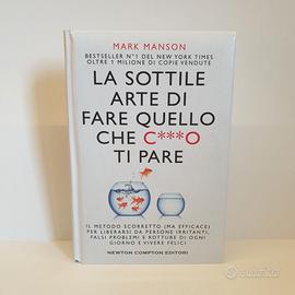 La sottile arte di fare quello che c***o ti pare