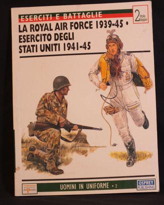 la Raf 1939-1945 / Esercito usa 1941-1945 Osprey
