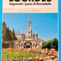 Scoprire LOURDES Seguendo i passi di Bernadette Do