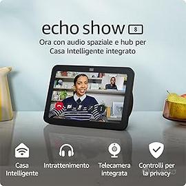 Echo Show 8 (Ultimo modello) | Schermo touch intel