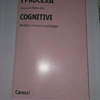 I PROCESSI COGNITIVI