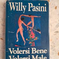 VOLERSI BENE, VOLERSI MALE PASINI WILLY CDE 1993 \