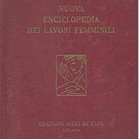 NUOVA ENCICLOPEDIA DEI LAVORI FEMMINILI