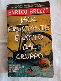 Jack Frusciante e ' uscito dal gruppo 