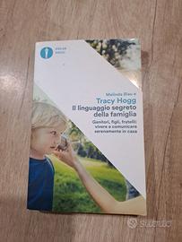 Tracy Hogg - il linguaggio segreto della famiglia 