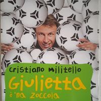 Cristiano Militello "Giulietta e' Na' ..."