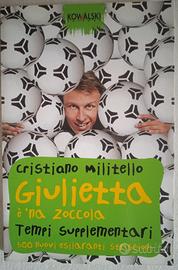 Cristiano Militello "Giulietta e' Na' ..."