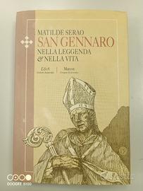 SAN GENNARO Nella leggenda e nella vita