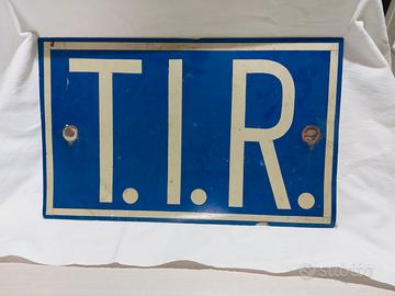 TARGA TIR Originale anni '80 - T.I.R. -